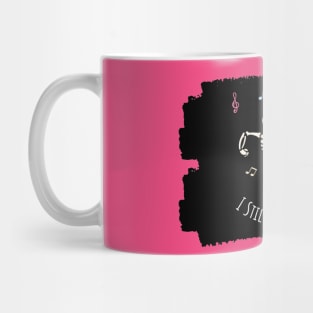 I still can Dance Mug